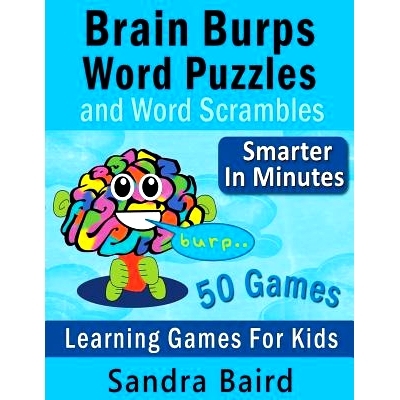 预订 Brain Burps Word Puzzles and Word Scrambles: Learning Games for Kids: 9781681274249
