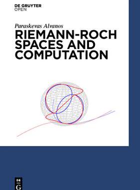 【预订】Riemann-Roch Spaces and Computation 9783110426137