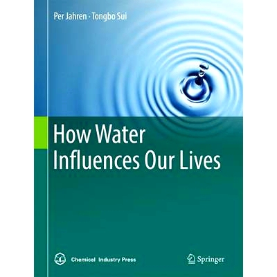 预订 How Water Influences Our Lives 水如何影响我们的生活: 9789811019371