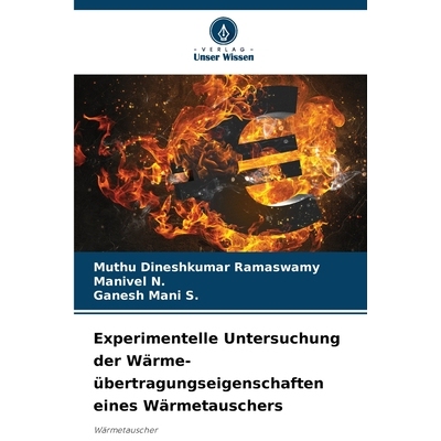 预订 Experimentelle Untersuchung der Wärme- übertragungseigenschaften eines Wärmetauschers 9786209536670