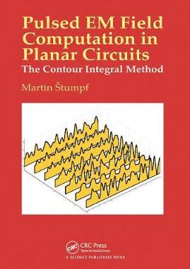 【预订】Pulsed EM Field Computation in Planar Circuits