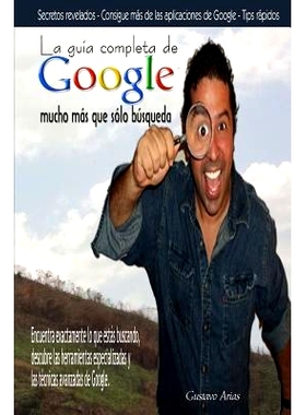 预订 La Guia Completa de Google Mucho Mas Que Solo Busqueda: 9781105571718