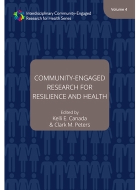 预订 Community-Engaged Research for Resilience and Health, Volume 4 富尔顿着陆: 9781947602816