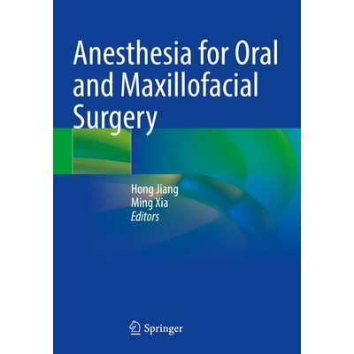 预订 Anesthesia for Oral and Maxillofacial Surgery 口腔颌面外科麻醉 9789811972898