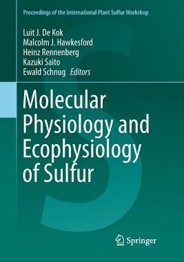 【预订】Molecular Physiology and Ecophysiology of Sulfur
