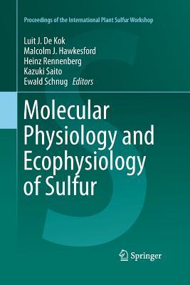 【预订】Molecular Physiology and Ecophysiology of Sulfur