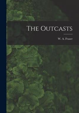 [预订]The Outcasts [microform] 9781015312357