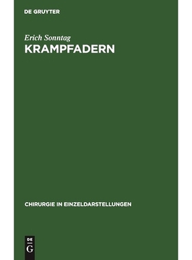 预订 Krampfadern: (Einschliesslich Ekzem, Beingeschwür, Venenentzündung und Elephantiasis): 9783110985481