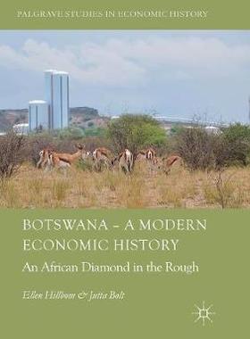 【预订】Botswana – A Modern Economic History