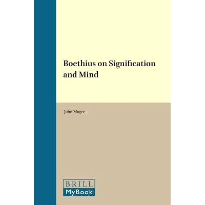 预订 Boethius on Signification and Mind 波爱修斯论意义与心灵: 9789004090965