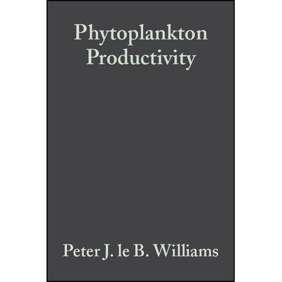 预订 Phytoplankton Productivity - Carbon Assimilation In Marine And Freshwater Ecosystems 浮游植物生产力:海洋与淡水生态