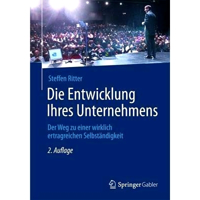 预订 Die Entwicklung Ihres Unternehmens: Der Weg zu einer wirklich ertragreichen Selbständigkeit 您的业务发展: 97838349
