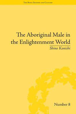 预订 The Aboriginal Male in the Enlightenment World