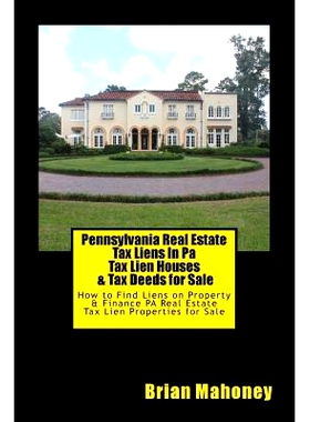 预订 Pennsylvania Real Estate Tax Liens In Pa Tax Lien Houses & Tax Deeds for Sale: How to Find Liens on Property & Fina