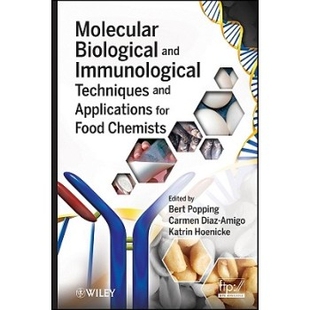 预订 Molecular Biological and Immunological Techniques and Applications for Food Chemists 食品化学的分子生物学与免疫学的