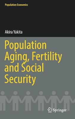 【预订】Population Aging, Fertility and Social Security