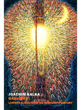 预订 Gaslight: Lantern Slides from the Nineteenth Century: 9781681371184