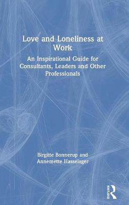 【预订】Love and Loneliness at Work