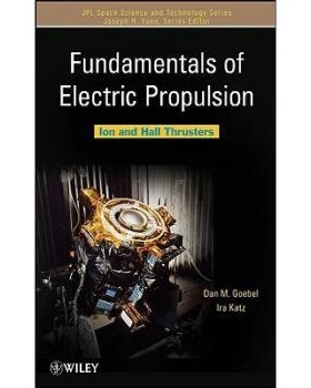 预订 Fundamentals of Electric Propulsion: Ion and Hall Thrusters 电推进基本原理：离子与霍尔推力器: 9780470429273