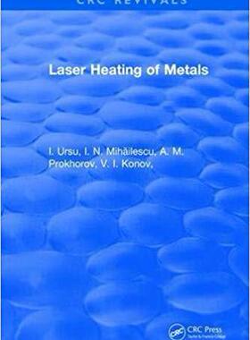 【预售】Laser Heating of Metals