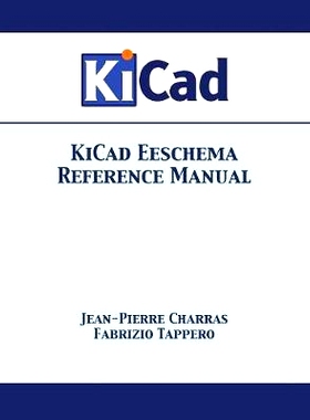 预订 KiCad Eeschema Reference Manual: 9781680921250