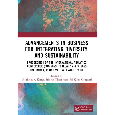 预订 Advancements in Business for Integrating Diversity, and Sustainability: Towards a More Equitable and Resilient Busi