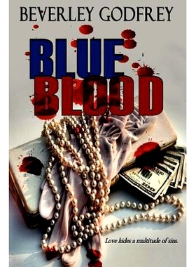 预订 Blue Blood: Love Hides a Multitude of Sins: 9780615581590