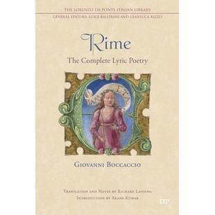 预订 Giovanni Boccaccio: Rime: The Complete Lyric Poetry 乔凡尼·薄伽丘：《韵》：完整的抒情诗: 9781487565145