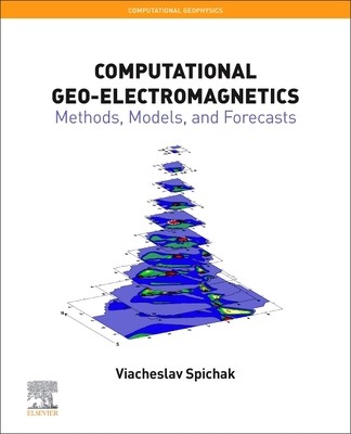 【预订】Computational Geo-Electromagnetics, Volume 5