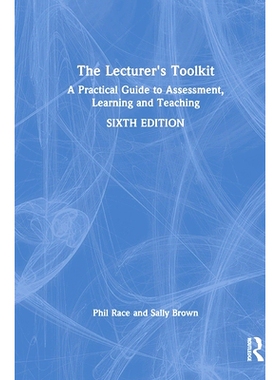 预订 The Lecturer’s Toolkit: A Practical Guide to Assessment, Learning and Teaching: 9781032744834