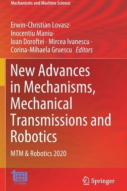 【预订】New Advances in Mechanisms, Mechanical Transmissions and Robotics