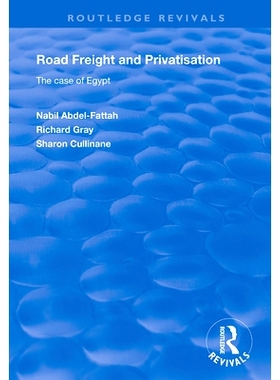 预订 Road Freight and Privatisation: The Case of Egypt: 9781138352421