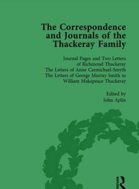 【预订】The Correspondence and Journals of the Thackeray Family Vol 1