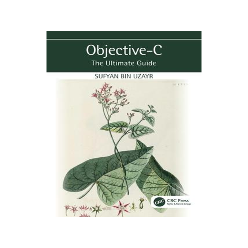 [预订]Objective-C: The Ultimate Guide 9781032413198