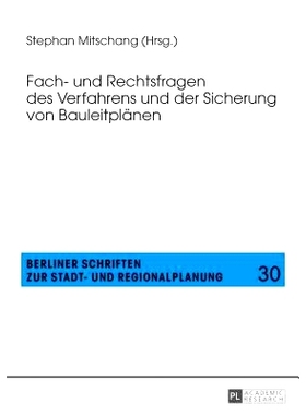 预订 Fach- und Rechtsfragen des Verfahrens und der Sicherung von Bauleitplänen 有关程序和确保施工计划的专业和法律问题:
