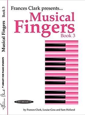 钢琴指法教学3 英文原版 Musical Fingers, Bk 3 (Frances Clark Library for Piano Students)