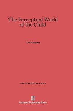 [预订]The Perceptual World of the Child 9780674733664