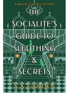 预订 The Socialite’s Guide to Sleuthing and Secrets 名媛侦探与秘密指南: 9798892422284