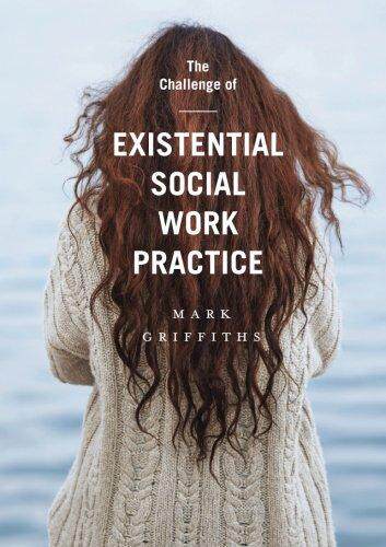 [预订]The Challenge of Existential Social Work Practice 9781137528292