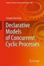 [预订]Declarative models of concurrent cyclic processes 9783031405518
