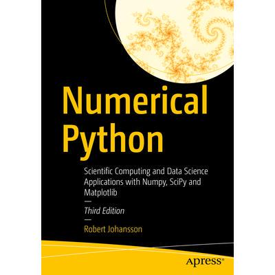 预订 Numerical Python Scientific Computing and Data Science Applications with Numpy, SciPy and MatplotlibNumerical Pyt