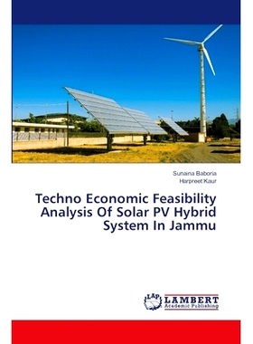 预订 Techno Economic Feasibility Analysis Of Solar PV Hybrid System In Jammu 查谟太阳能光伏混合动力系统的技术经济可行性