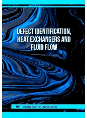 预订 Defect Identification, Heat Exchangers and Fluid Flow: 9783036405285