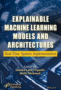 [预订]Explainable Machine Learning Models and Architectures 9781394185849
