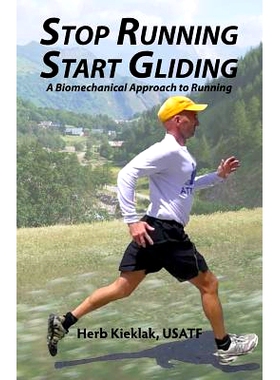 预订 S* Running, Start Gliding: A Biomechanical Approach to Running: 9781483921440