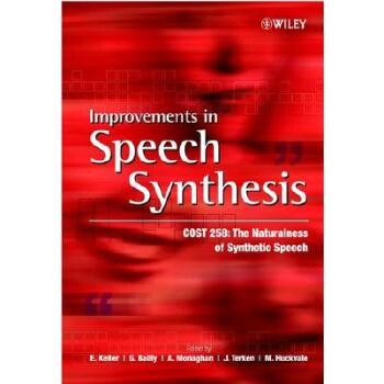 预订 Improvements In Speech Synthesis - Cost 258: The Naturalness Of Synthetic Speech 语音合成的改进：成本 258：综合语言