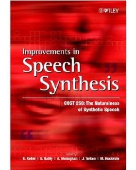 预订 Improvements In Speech Synthesis - Cost 258: The Naturalness Of Synthetic Speech 语音合成的改进：成本 258：综合语言