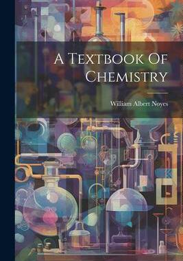 [预订]A Textbook Of Chemistry 9781021540034