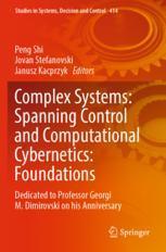 [预订]Complex Systems: Spanning Control and Computational Cybernetics: Foundations 9783030997786