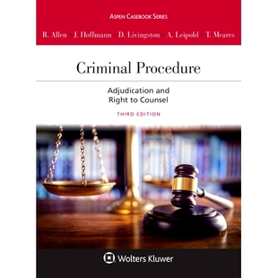 Adjudication 第3版 3rd Criminal Procedure Edition Right and 判决与权力 预订 刑事诉讼****解读：律师 Counsel